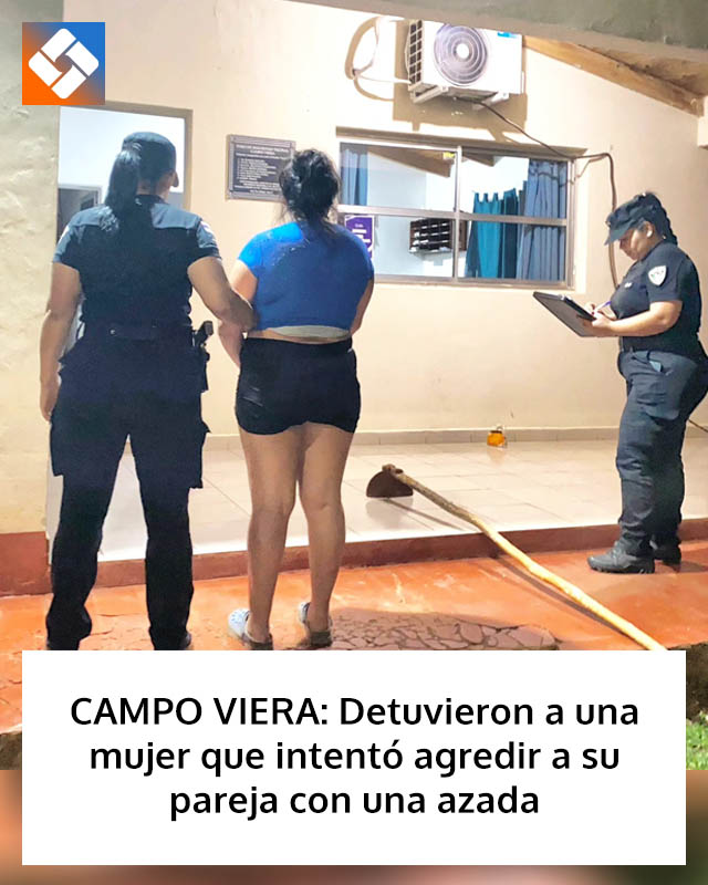 CAMPO VIERA: Detuvieron a una mujer que intentó agredir a su pareja con una azada
