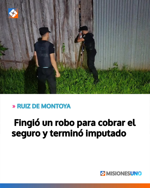 RUIZ DE MONTOYA: Fingió un robo para cobrar el seguro y terminó imputado