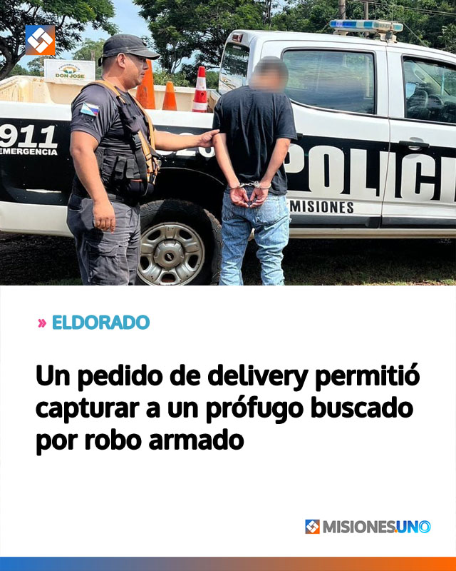 ELDORADO: Un pedido de delivery permitió capturar a un prófugo buscado por robo armado