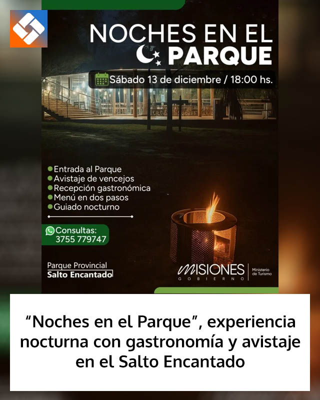 “Noches en el Parque”, experiencia nocturna con gastronomía y avistaje en el Salto Encantado