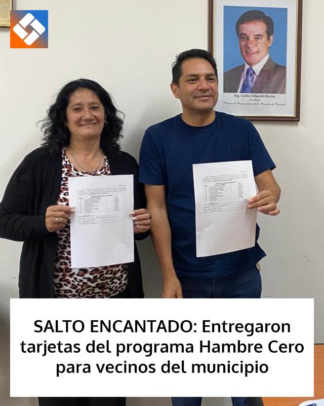SALTO ENCANTADO: Entregaron tarjetas del programa Hambre Cero para vecinos del municipio
