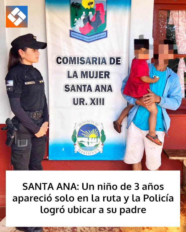 SANTA ANA: Un niño de 3 años apareció solo en la ruta y la Policía logró ubicar a su padre